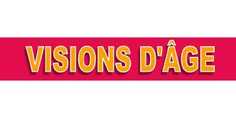 Visions d'âge